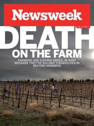 全球周刊封面故事：農場之死：自殺的農夫們（20140413 美國新聞週刊）
