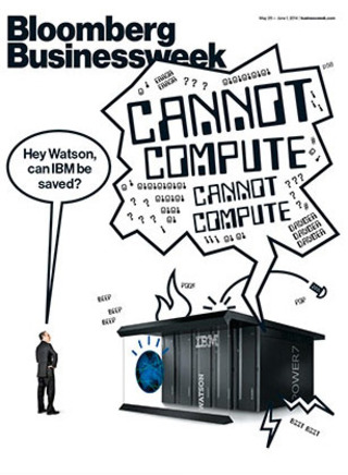 全球周刊封面故事：IBM的麻煩大了（20140525 彭博商業週刊）