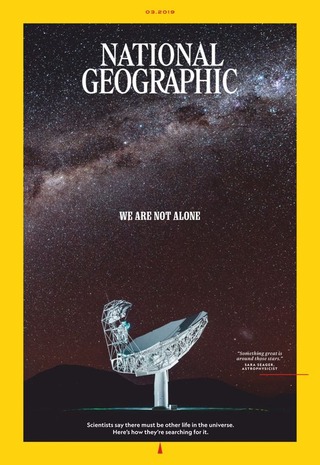 外星人肯定有 問題是如何相遇（20190310 國家地理雜誌 ）